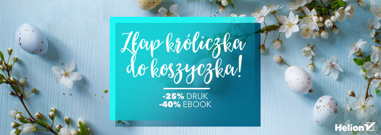 Wielkanocny kiermasz - książki -25%, eBooki -40%